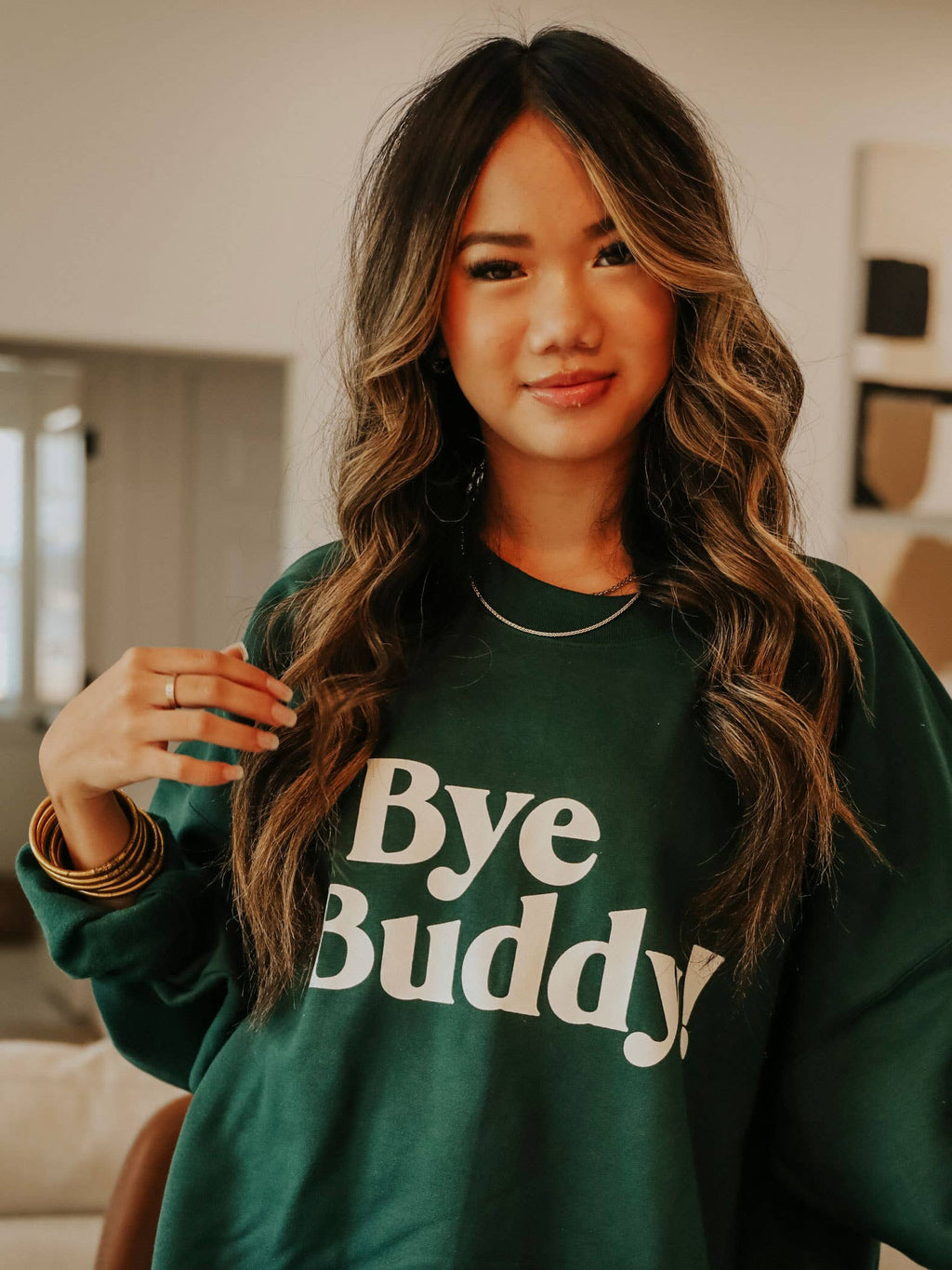 Bye Buddy! Sweatshirt