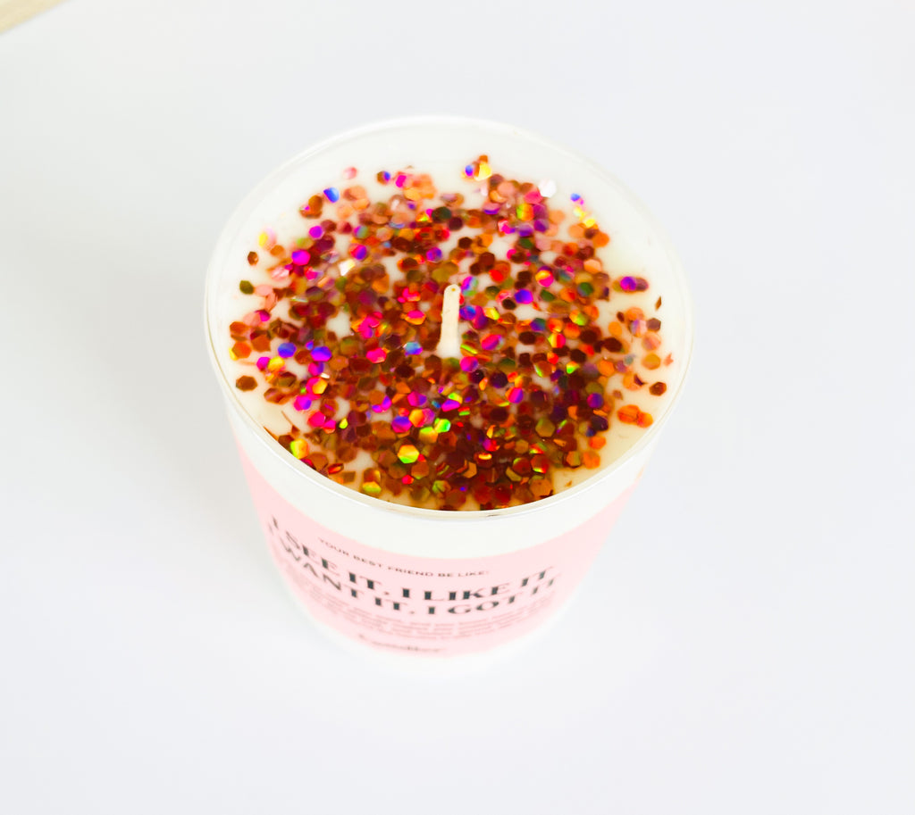 Ariana Candle: I see it, I like it, I want it, I got it